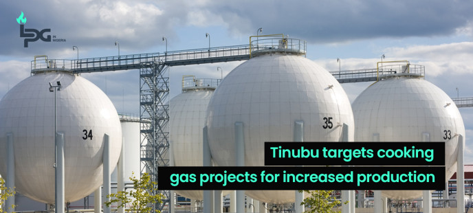 TINUBU TARGETS COOKING GAS PROJECTS FOR INCREASED PRODUCTION.