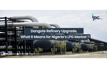 Dangote Refinery Upgrade, What It Means for Nigeria’s LPG Market