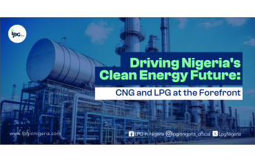 Driving Nigeria’s Clean Energy Future: CNG and LPG at the Forefront