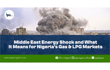 Middle East Energy Shock and What It Means for Nigeria’s Gas & LPG Markets