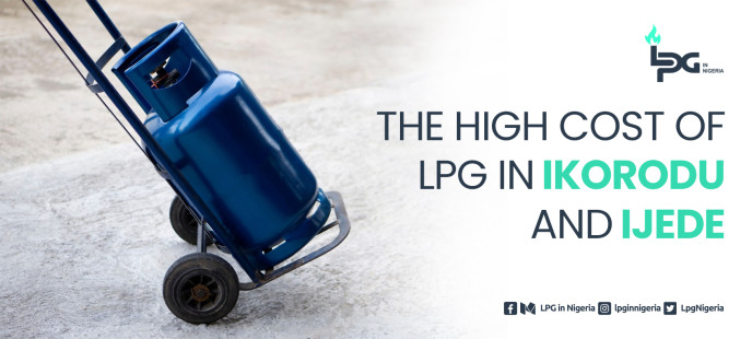 The High Cost of LPG in Ikorodu and Ijede