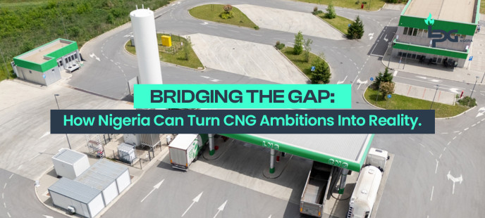 Bridging the Gap: How Nigeria Can Turn CNG Ambitions Into Reality