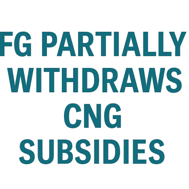 FG Partially Withdraws CNG Subsidies