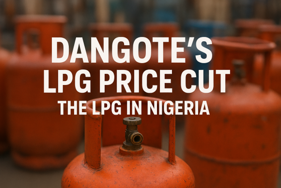 Dangote’s LPG Price Cut The LPG in Nigeria Perspective